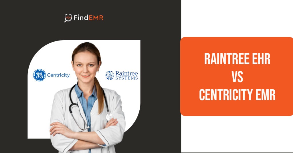 Raintree Ehr Vs. Centricity Emr: - News Cognition