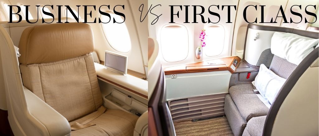 Business Class vs. First Class