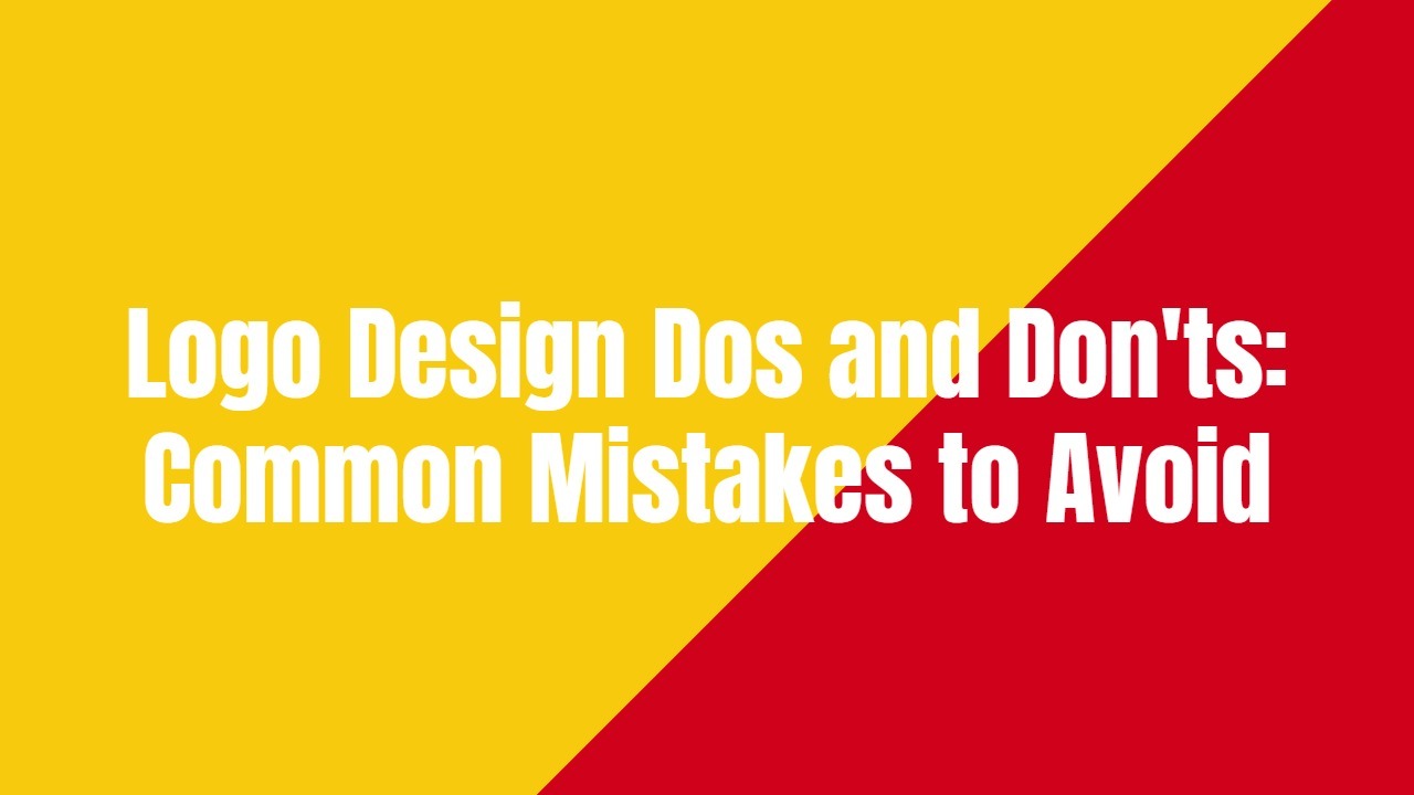 logo design dos and don'ts