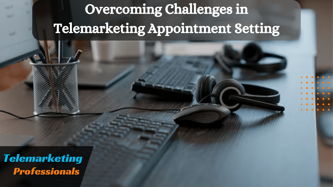 Telemarketing Appointment Setting