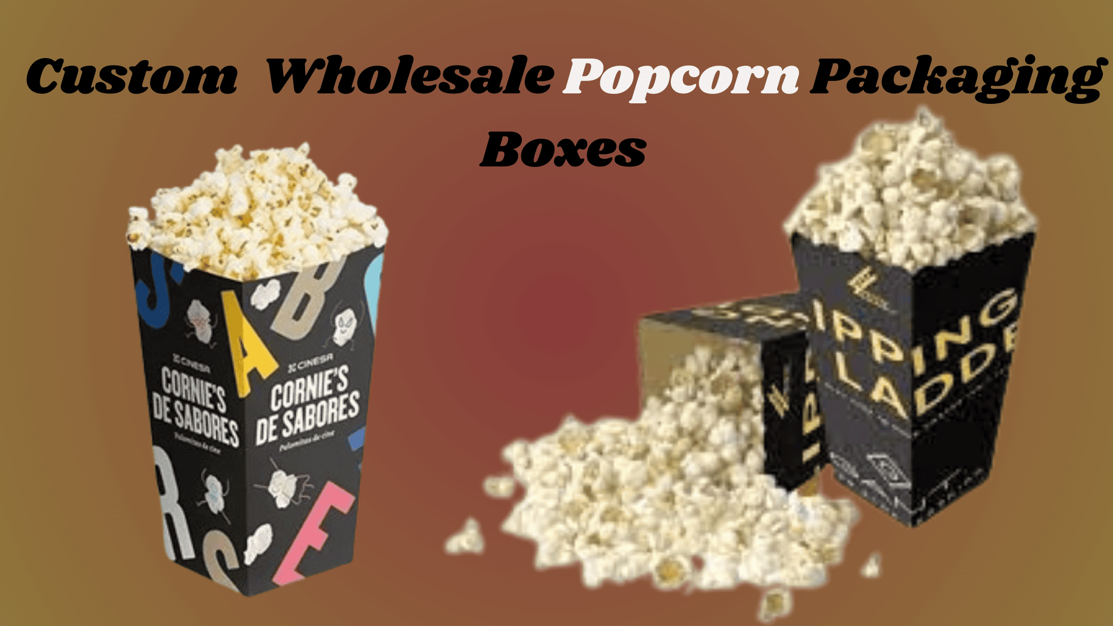 How Custom Cardboard Popcorn Boxes Boost Sales