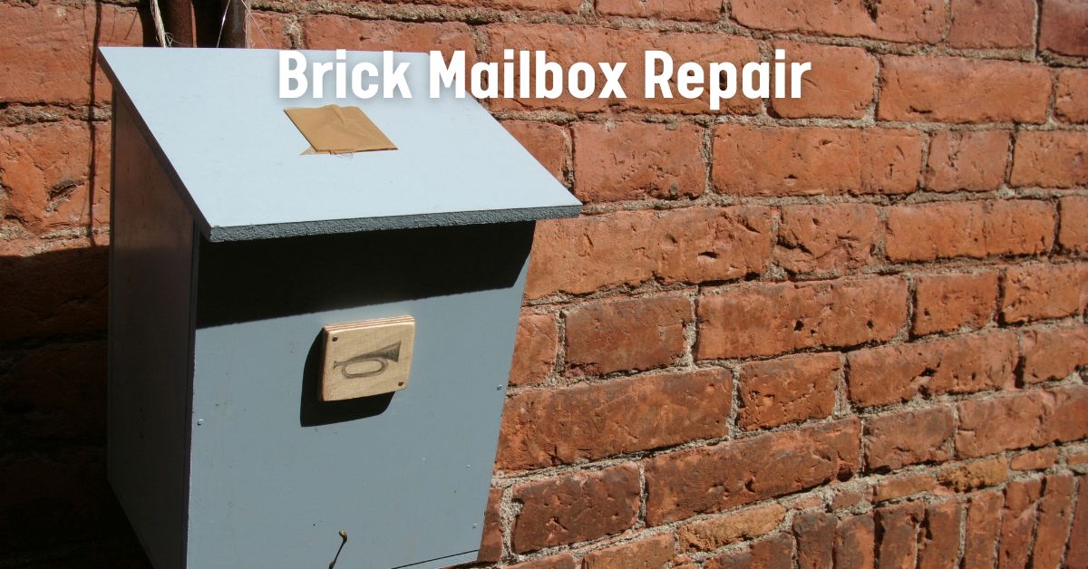 Brick Mailbox Repair