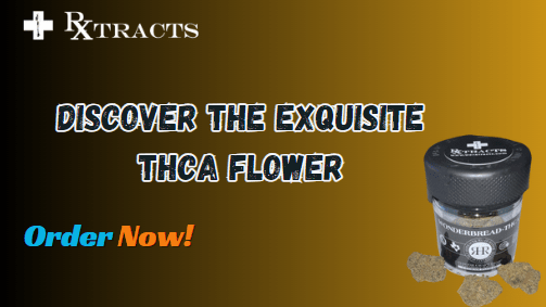 Exotic THCA Flower