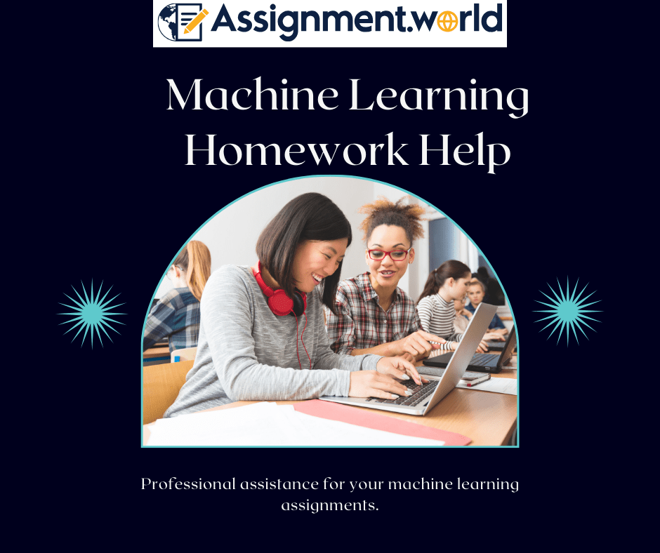 Machine learning homework help